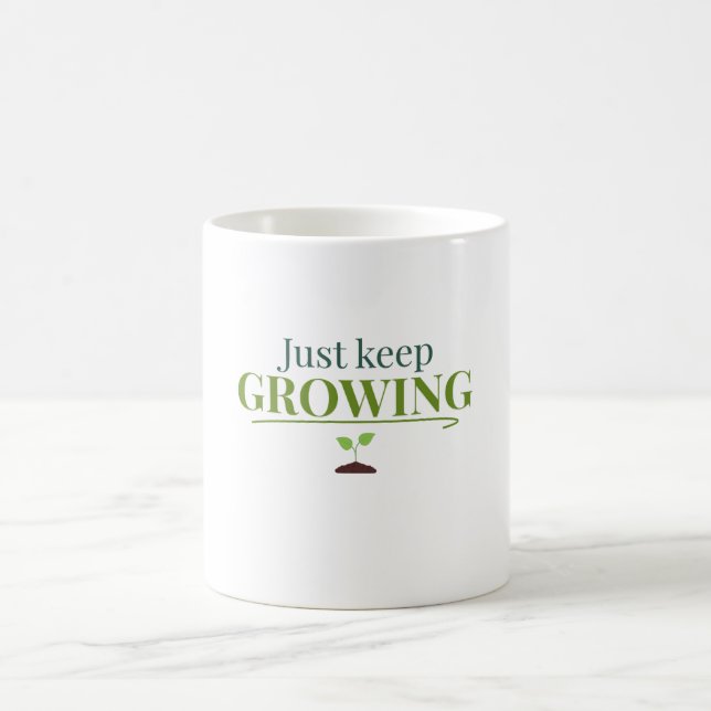 Just Keep Growing Plant Lover– Gardening & Nature  Kaffeetasse (Mittel)