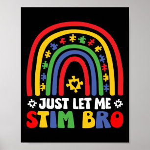 Just Lass Me Stim Bro April Autismus Aufklärung Mo Poster