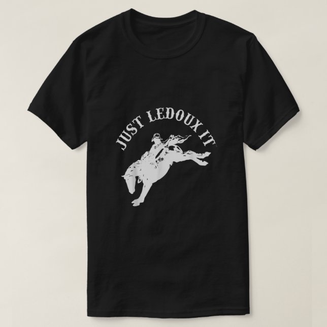 Just Ledoux It Cowboy Whiskey Wine Lover T-Shirt (Design vorne)
