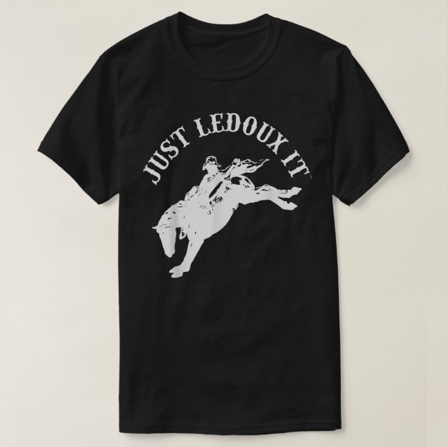 Just Ledoux It Cowboy Whiskey Wine Lover  T-Shirt (Design vorne)