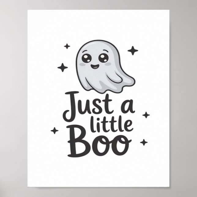Just Little Boo Funny Design Poster (Vorne)
