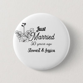 Just married 50 year ago wedding anniversary button