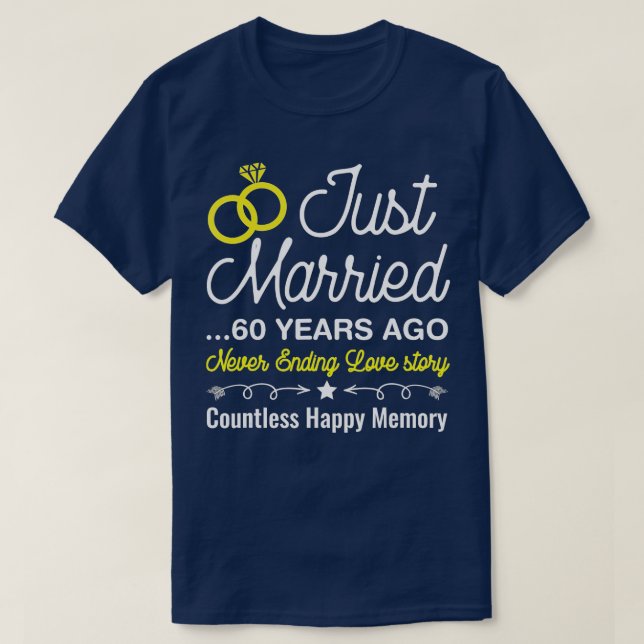 Just Married 60 Years Ago, Cute 60th Wedding Anniv T-Shirt (Design vorne)