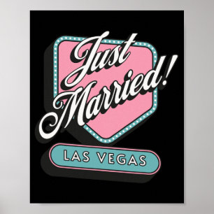 Just Married Las Vegas Wedding Bride Groom Poster