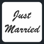 Just Married Newlyweds Custom Script Text Wedding Quadratischer Aufkleber<br><div class="desc">Einfach und cool in Schwarz,  perfekt für Hochzeiten! Sie können den Text ändern und auch die Farben & Schriftart ändern!</div>