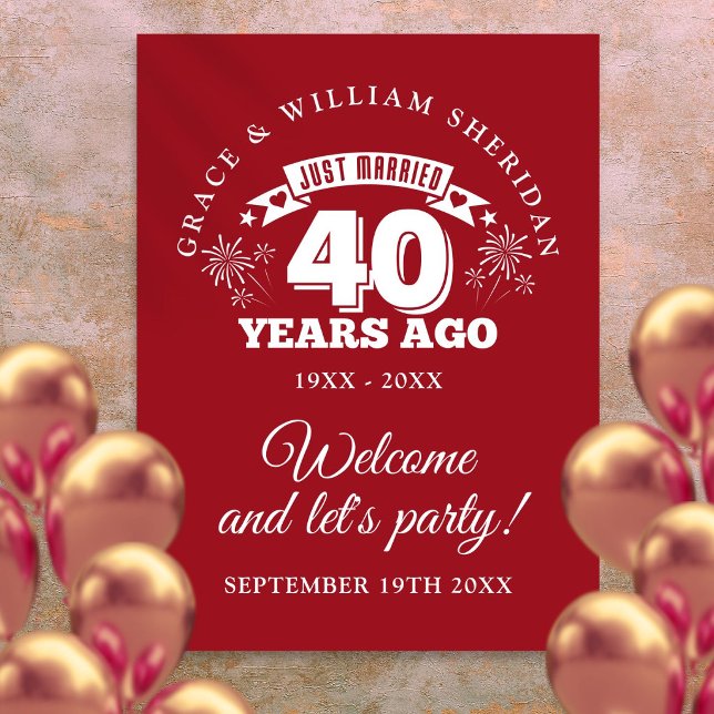 Just Married Ruby 40. Hochzeitstag Willkommensschi Poster (Just Married Ruby 40th Anniversary Welcome Sign)