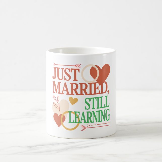 Just Married, Still Learning – Valentine's Day Kaffeetasse (Mittel)