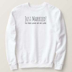 Just Married to the Liebe My Life Romantic Sweatshirt