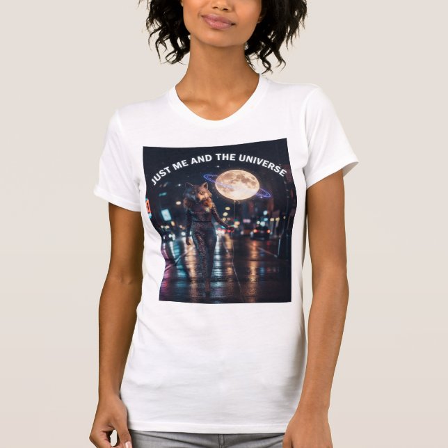 Just Me And The Universe T-Shirt (Vorderseite)