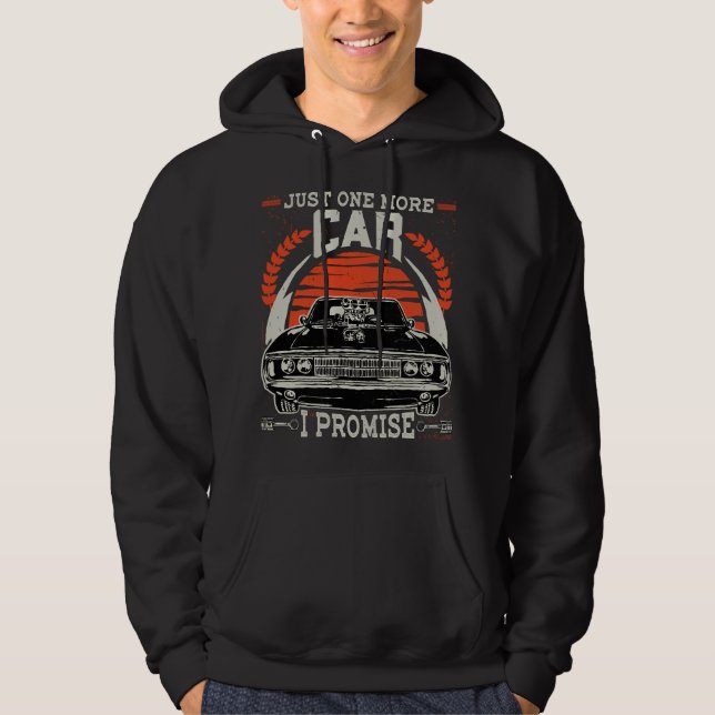 Just One More Car I Promise Gift Funny Car Lover M Hoodie (Vorderseite)