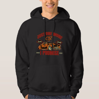Just One More Car I Promise Surprise for Car Lover Hoodie