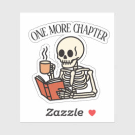 Just One More Chapter Book Lover Bookish Skeleton  Aufkleber