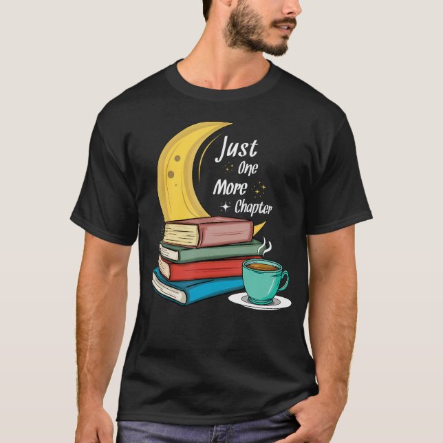 Just One More Chapter Liebesbuch T-Shirt (Vorderseite)