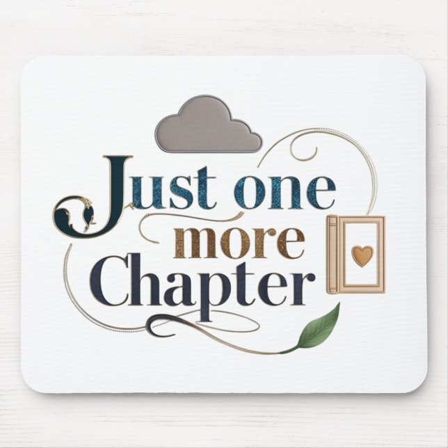 Just One More Chapter" Literary Mousepad | Book (Vorne)