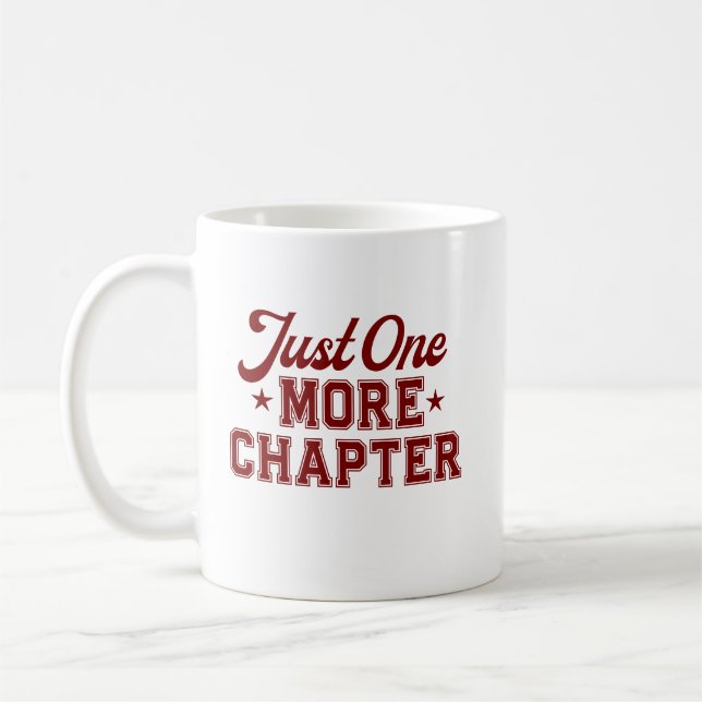Just One More Chapter Tasse Marone Buchwurm (Links)