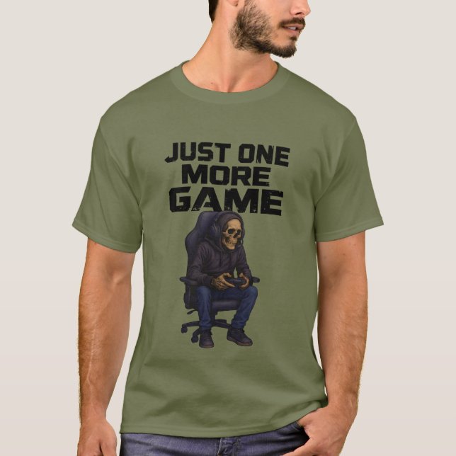 Just One More Gamer Skeleton | Gaming Dark Humor T-Shirt (Vorderseite)