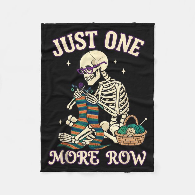 Just One More Row Crochet Skeleton Crocheting Knit Fleecedecke (Vorderseite)