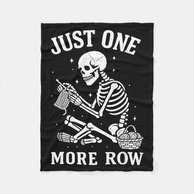Just One More Row Crochet Skeleton Crocheting Knit Fleecedecke (Vorderseite)