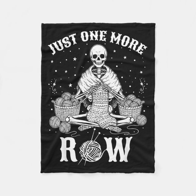 Just One More Row Crochet Skeleton Crocheting Knit Fleecedecke (Vorderseite)