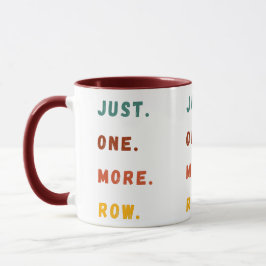 Just One More Row Funny Retro Crochet Lover Saying Tasse