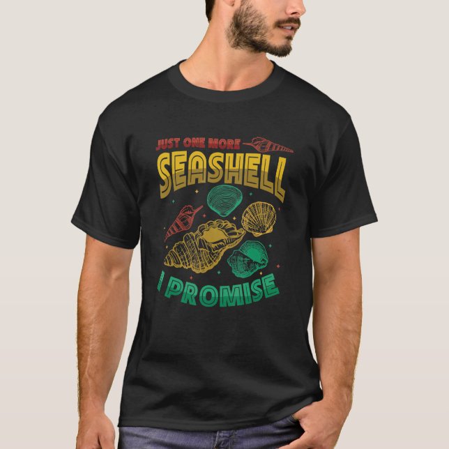 Just One More Seashell Collector Seashell T-Shirt (Vorderseite)