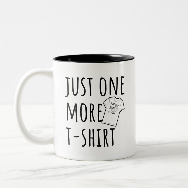 Just One More T-Shirt Collector Fun Zweifarbige Tasse (Links)