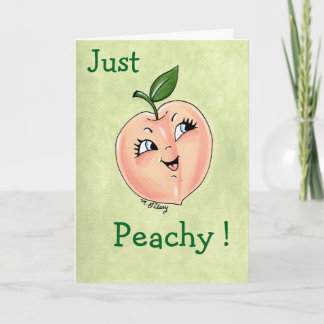 Just Peachy! Greeting Card for Friend, Sister, Mom Karte