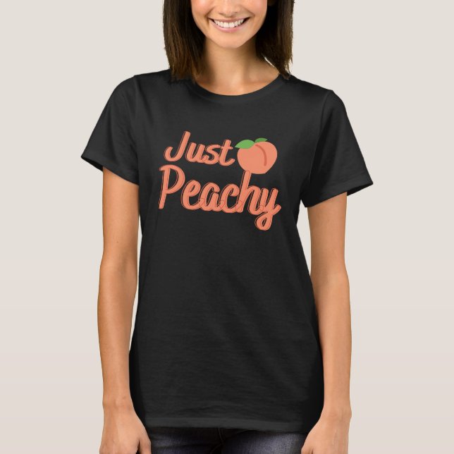 Just Peachy T-Shirt (Vorderseite)