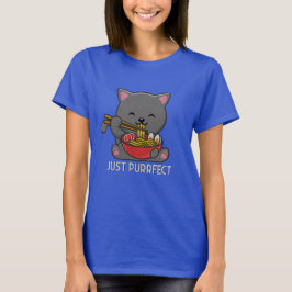 Just Purfect - Cat Eating Ramen T - Shirt