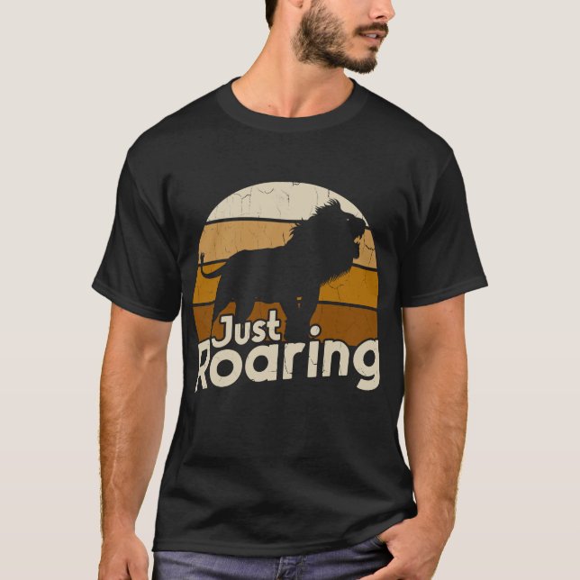 Just Roaring T-Shirt (Vorderseite)