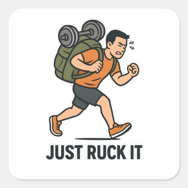 Just Ruck It Funny Sticker – Fitness & Rucking Mot (Vorderseite)