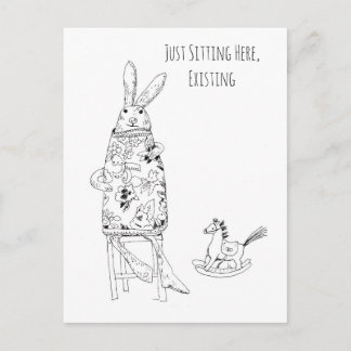 Just Sitting Here, Existing – Funny Rabbit Art Postkarte