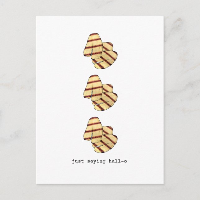 Just Sprichwort Hall-o Hallo Halloumi Käse Funny Postkarte (Vorderseite)