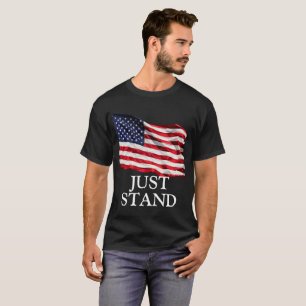 Just Stand, American Flag (DIY-Schriftart) T-Shirt