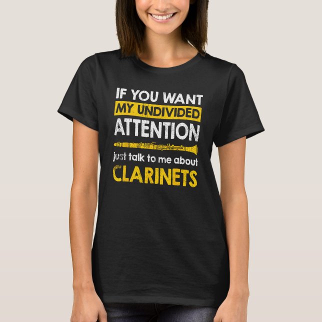 Just Talk To Me About Clarinets T-Shirt (Vorderseite)