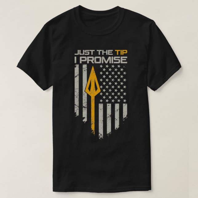 Just The Tip I Promise Funny Bow T-Shirt (Design vorne)