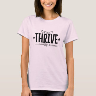 Just Thrive T-Shirt