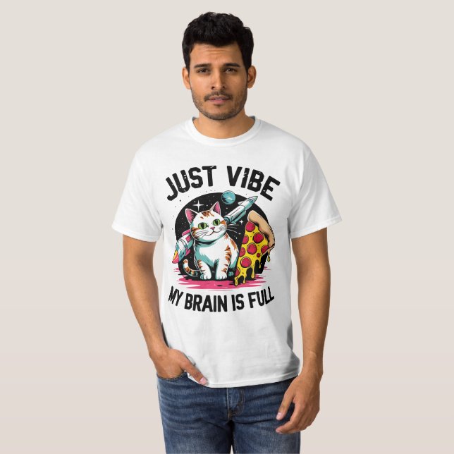 "Just Vibe" - Space Cat & Pizza T - Shirt (Vorne ganz)
