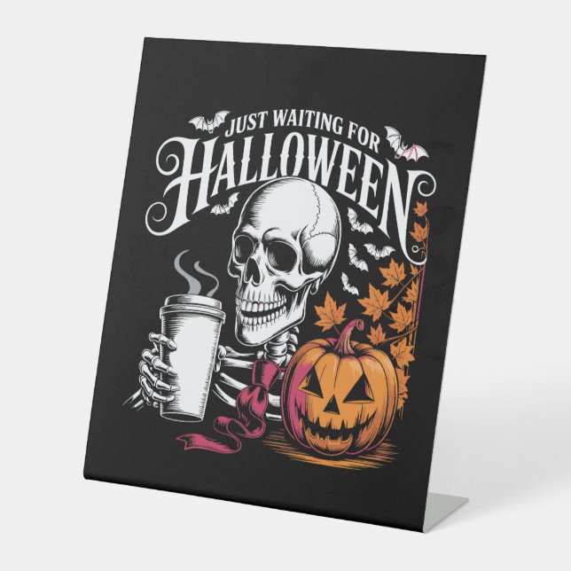 Just Waiting For Halloween Sockelschild (Vorderseite)