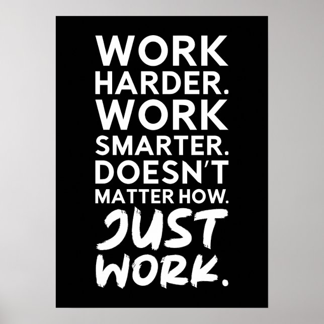 Just Work - Gym, Hustle, Erfolg, Motivierend Poster (Vorne)