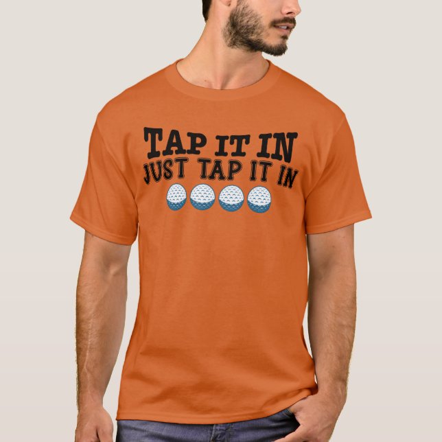 Justap It In Funny Golf Humoree Retro T-Shirt (Vorderseite)