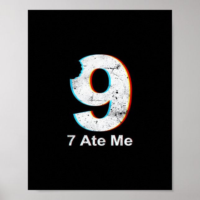 Justice For 9 Funny 7 Ate 9 Math Joke 67 Meme  Poster (Vorne)