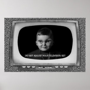 Justieren Sie nicht Ihr FernsehSet Poster