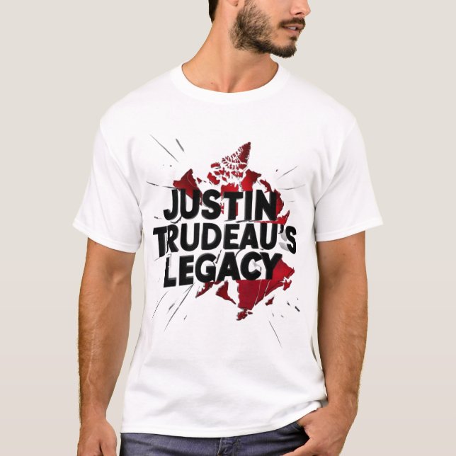 Justine Trudeaus Vermächtnis gegenüber Kanada T-Shirt (Vorderseite)