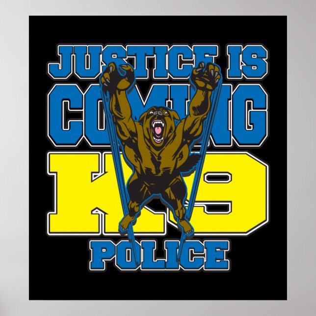 Justiz kommt K9 Polizei Poster (Vorne)
