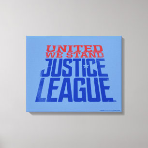 Justizielle Liga   United We Stand Graphic Leinwanddruck
