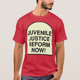 Justizreform im Jugendbereich jetzt T-Shirt