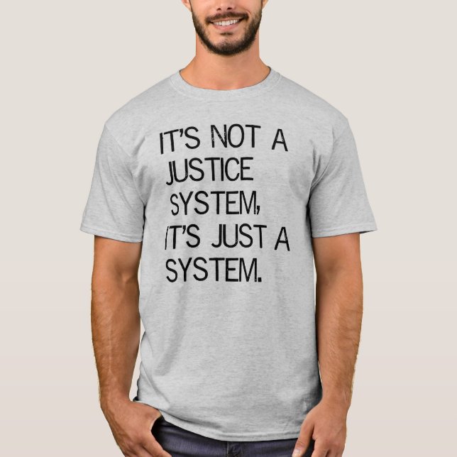 Justizsystem T-Shirt (Vorderseite)