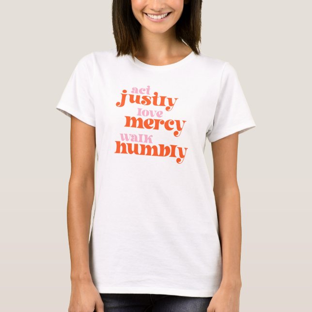 Justly, Liebe Gnade, Walk Humbly (Retro-Mod) T-Shirt (Vorderseite)