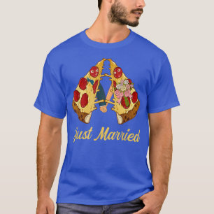 JustMarried Pizza Slice Pizzaholic Food Liebhaber T-Shirt
